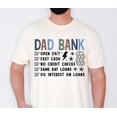 thumbnail image 2 of Dad Bank Funny T-Shirt, Bank of Dad Humor Tee, Father's Day Gift Shirt for Dad Husband Grandpa Unisex, 2 of 8