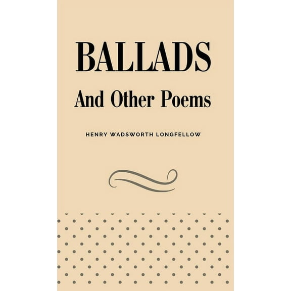 Ballads and Other Poems (Hardcover)