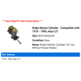 thumbnail image 2 of Brake Master Cylinder - Compatible with 1978 - 1986 Jeep CJ7 1979 1980 1981 1982 1983 1984 1985, 2 of 2