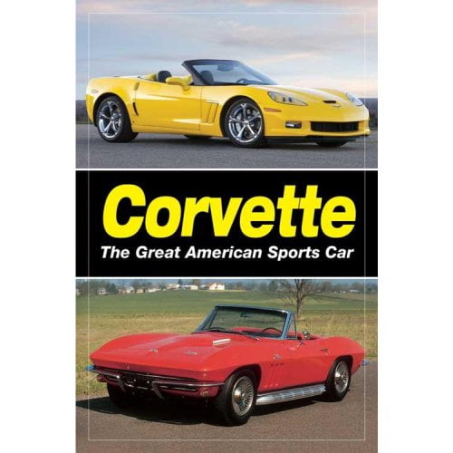 Pre-Owned Corvette: The Great American Sports Car (Paperback) 1440215510 9781440215513