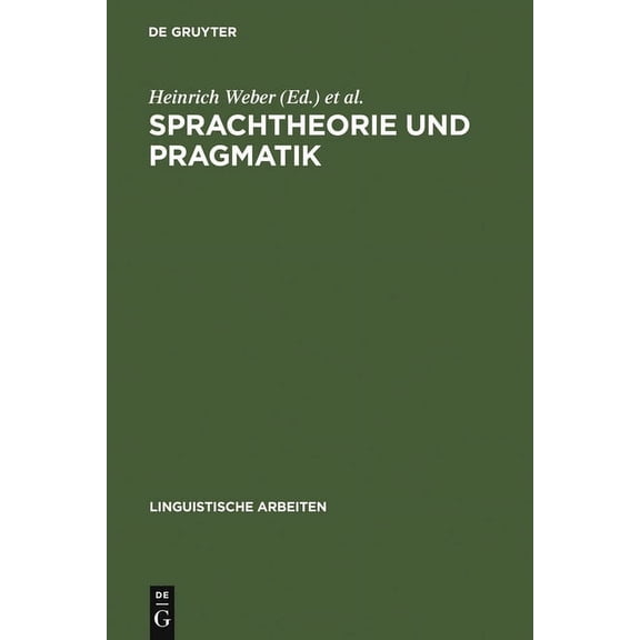 Linguistische Arbeiten Sprachtheorie und Pragmatik, Book 31, (Hardcover)