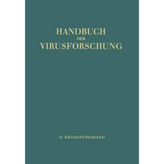 Handbuch Der Virusforschung: II. ErgÃ¤nzungsband, (Paperback)