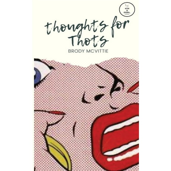 Thoughts for Thots (Paperback)