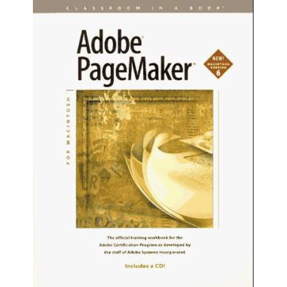 Pre-Owned Adobe Pagemaker 6 for Macintosh Classroom a Book (Classroom in a Book) (Paperback) 1568302355 9781568302355