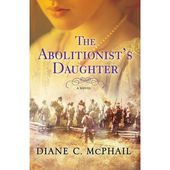 The Abolitionist's Daughter (Hardcover)