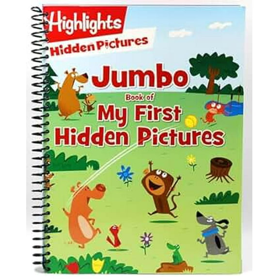 HIGHLIGHTS: Jumbo Book of My First Hidden Pictures: 115  Hidden Pictures Puzzles in Highlights Activity Book, Seek and Find Puzzles for Kids 3  (Spiral Bound)