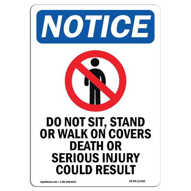 SignMission OS-NS-A-1218-V-11366 12 x 18 in. OSHA Notice Sign - Do Not Sit, Stand