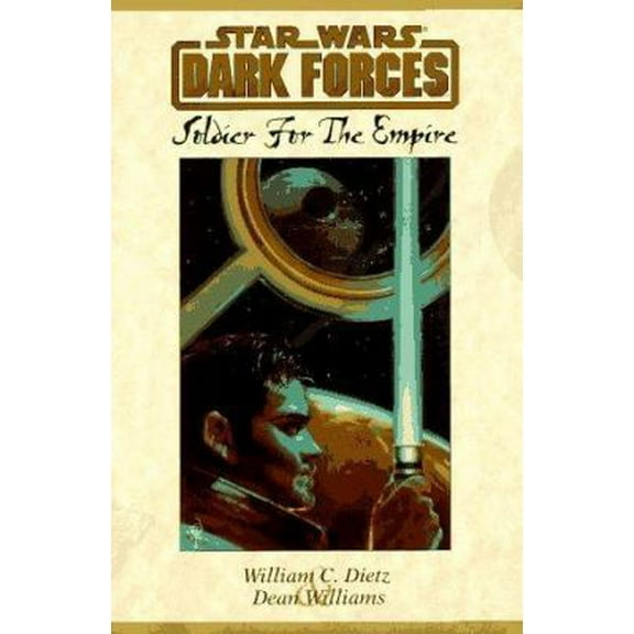 Pre-Owned Soldier for the Empire (Star Wars: Dark Forces) (Hardcover) 0399141987 9780399141980