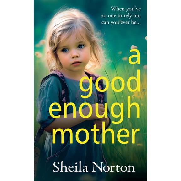 A Good Enough Mother, (Hardcover)