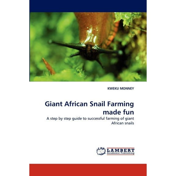 Giant African Snail Farming Made Fun (Paperback)