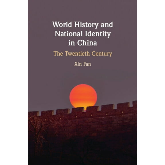 World History and National Identity in China, (Paperback)