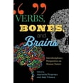 thumbnail image 2 of Verbs, Bones, and Brains: Interdisciplinary Perspectives on Human Nature, 2 of 2