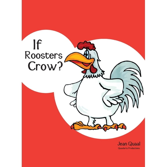 If Roosters Crow?, (Hardcover)