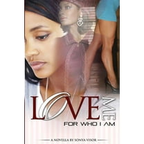 Love Me for Who I Am (Paperback)