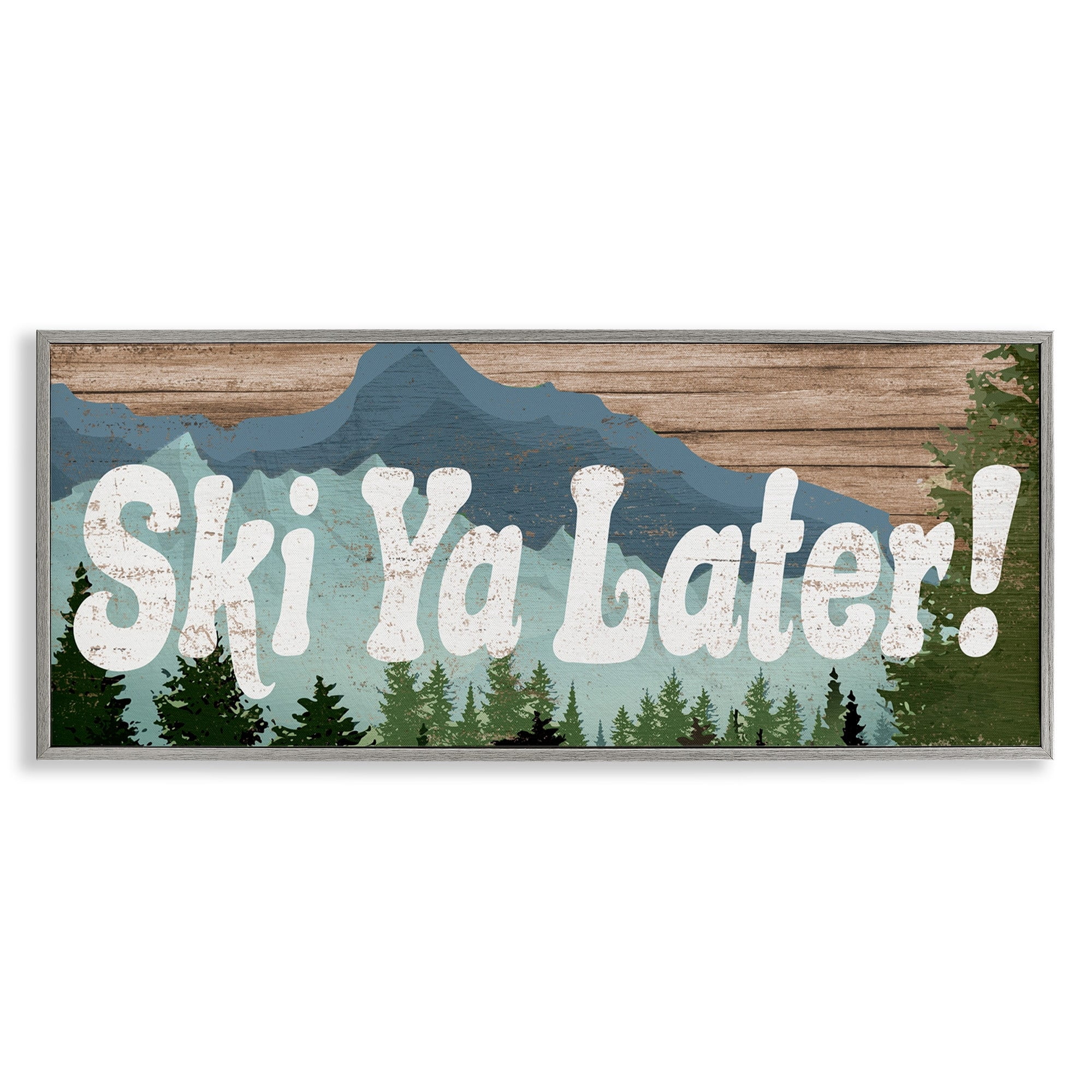 Stupell Industries Ski Ya Later Sports Pun Rustic Mountain Forest, 30 x 13, Design by Daphne Polselli