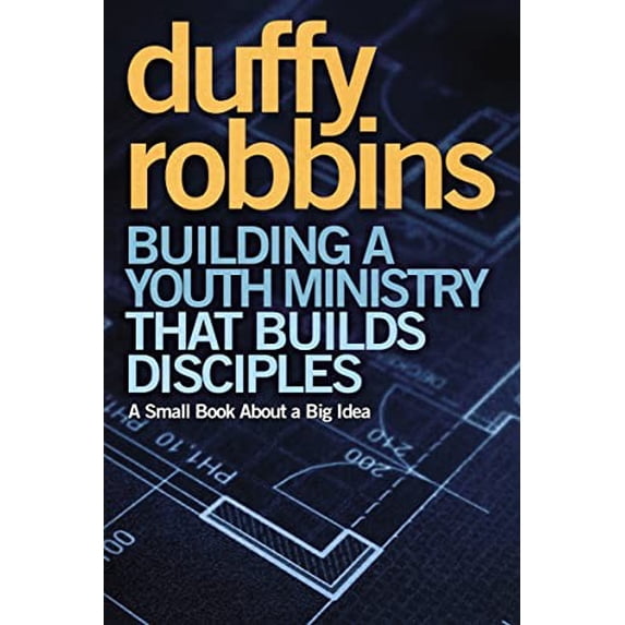 Pre-Owned Building a Youth Ministry that Builds Disciples PB Paperback