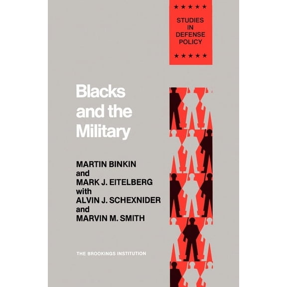 Studies in Defense Policy Blacks and the Military, (Paperback)