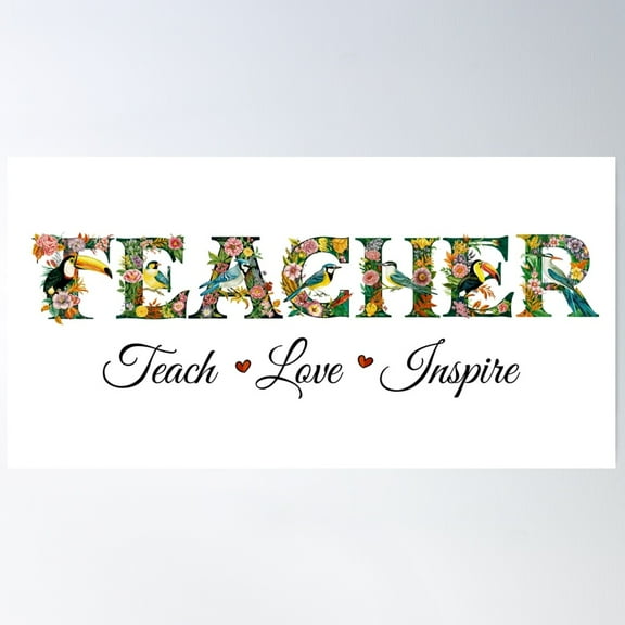 Teacher Teach Love Inspire Poster Wall Art, Modern Wall Decor, 8x12 UNFRAMED