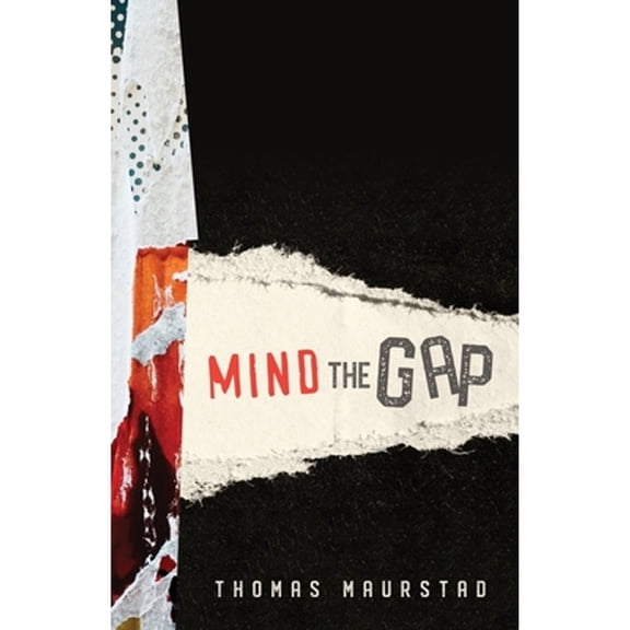 Pre-Owned Mind the Gap (Paperback) 1639885382 9781639885381
