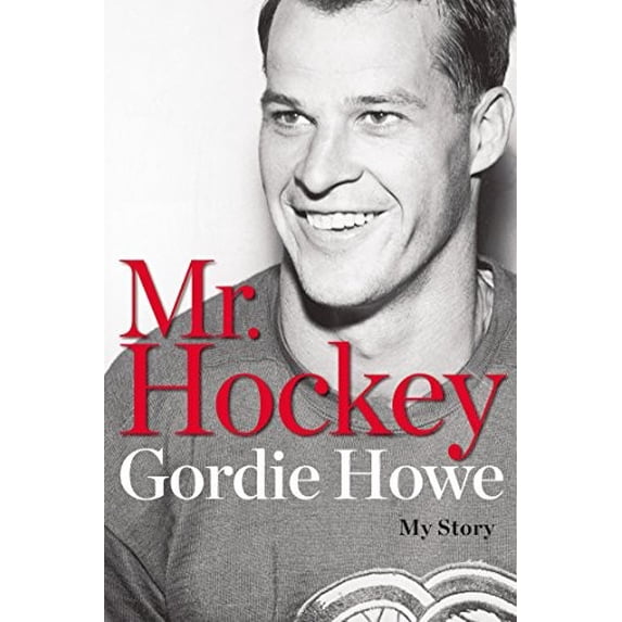 Pre-Owned Mr. Hockey: My Story, 9780399172915, 0399172912, Hardcover, First Edition edition