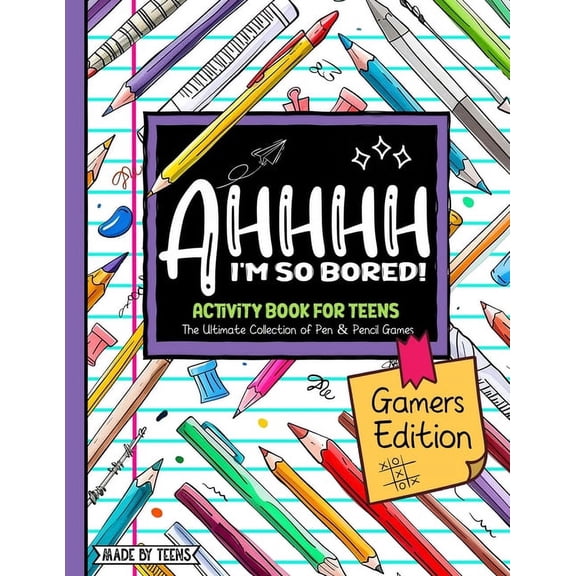 For Teens Made by Teens AHHHH I'm So Bored! Gamers Edition Activity Book For Teens: Pen and Pencil Fun Brain Game Puzzles for teenagers and twee, (Paperback)
