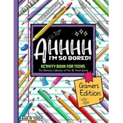 For Teens Made by Teens AHHHH I'm So Bored! Gamers Edition Activity Book For Teens: Pen and Pencil Fun Brain Game Puzzles for teenagers and twee, (Paperback)