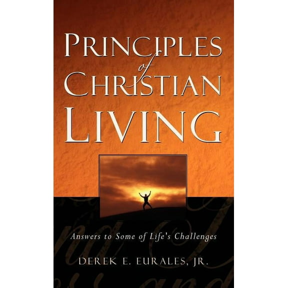 Principles of Christian Living, (Hardcover)