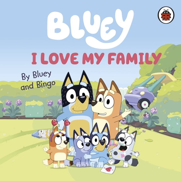 Pre-Owned Ladybird Bluey I Love My Family. (Unknown) 0241656656 9780241656655