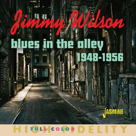 Jimmy Wilson - Blues In The Alley: Selected Singles 1948-1956 - Music & Performance - CD