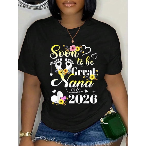 100% Cotton First Time Mom Pregnancy Soon to be Great Nana est 2026 T-Shirt Print Round Neck Cotton T-Shirt, Summer Women's Tops, gift