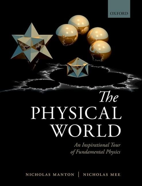Pre-Owned The Physical World: An Inspirational Tour Of Fundamental Physics Paperback