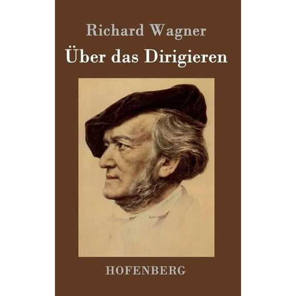 Über das Dirigieren (Hardcover)