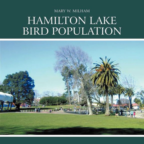 Hamilton Lake Bird Population, (Paperback)