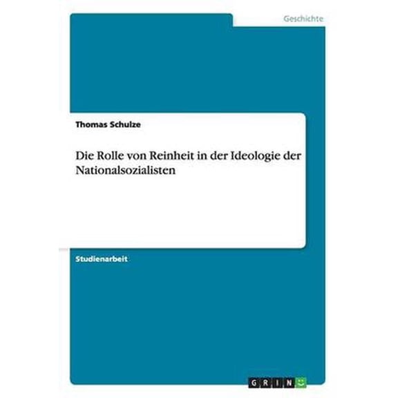 Die Rolle von Reinheit in der Ideologie der Nationalsozialisten