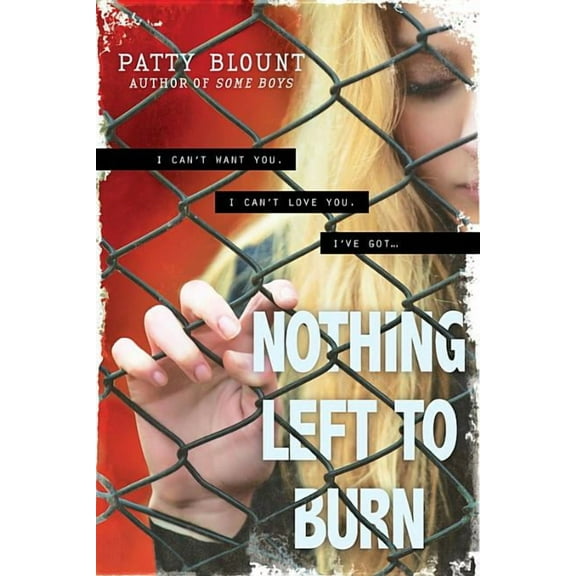 Nothing Left to Burn