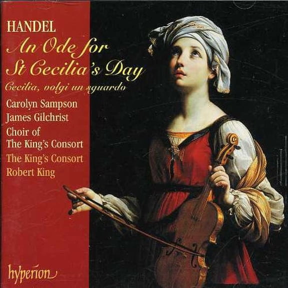 The King's Consort - Ode for St Cecilia's Day - Music & Performance - CD