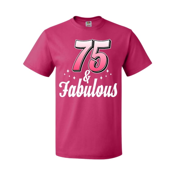 Inktastic 75 and Fabulous with Sparkles T-Shirt
