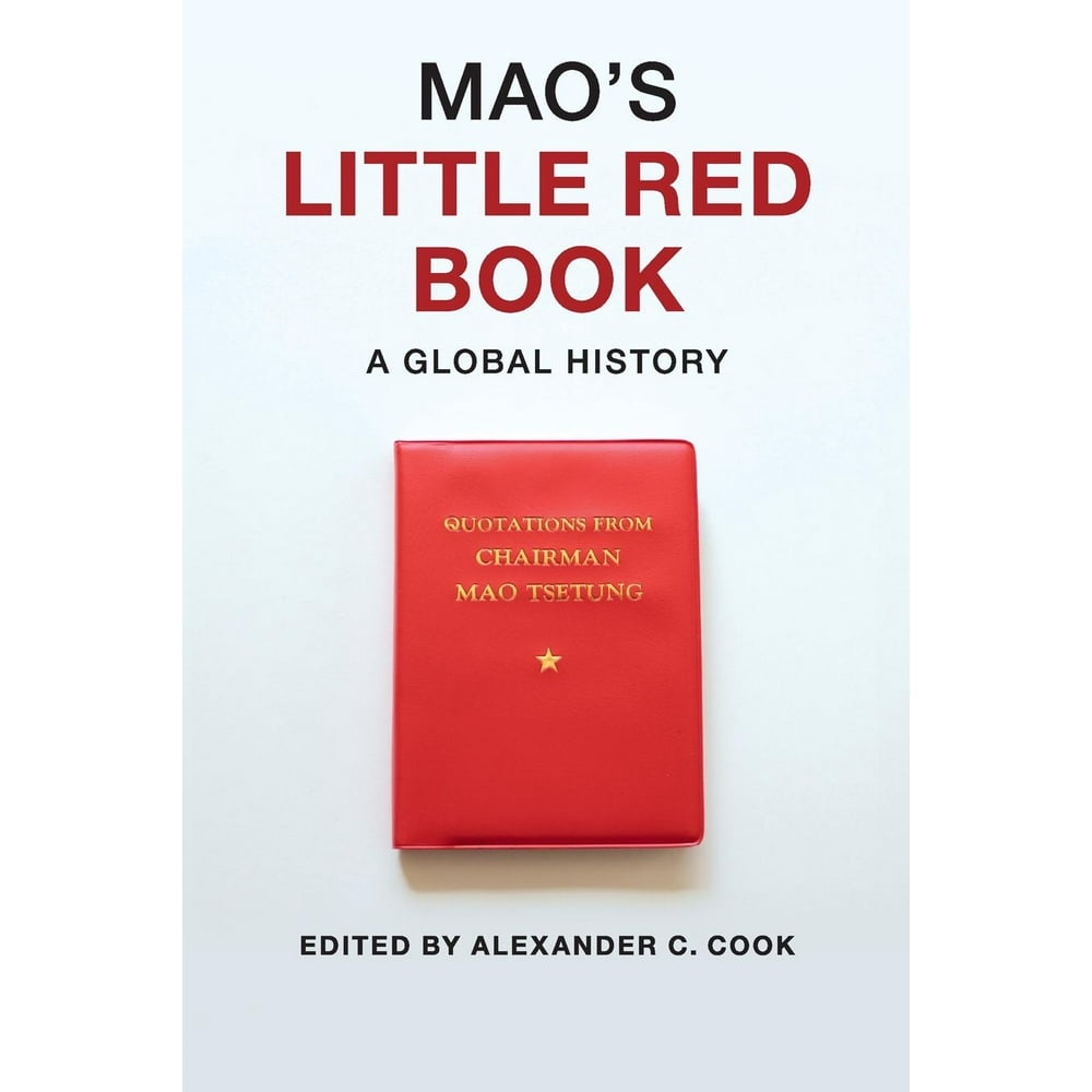 Mao's Little Red Book A Global History (Paperback)