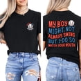 thumbnail image 2 of Baseball Mama Double Sided T-Shirt – Funny “My Boy Might Not Always Swing” Graphic Tee, Sports Mom Baseball Shirt Gift for Women, 2 of 6