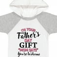thumbnail image 4 of Inktastic Im Your Fathers Day Mom Says Youre Welcome in Pink Boys or Girls Baby Bodysuit, 4 of 5