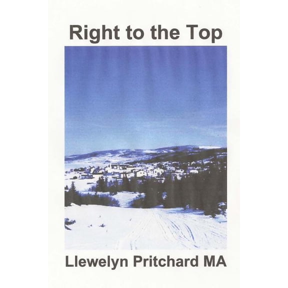 Right to the Top, (Paperback)