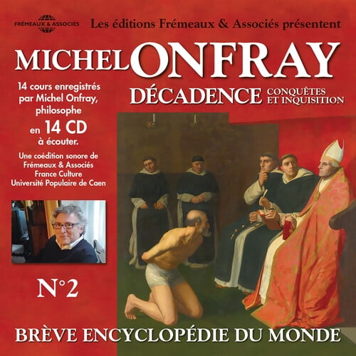 Michel Onfray - Decadence - Music & Performance - CD