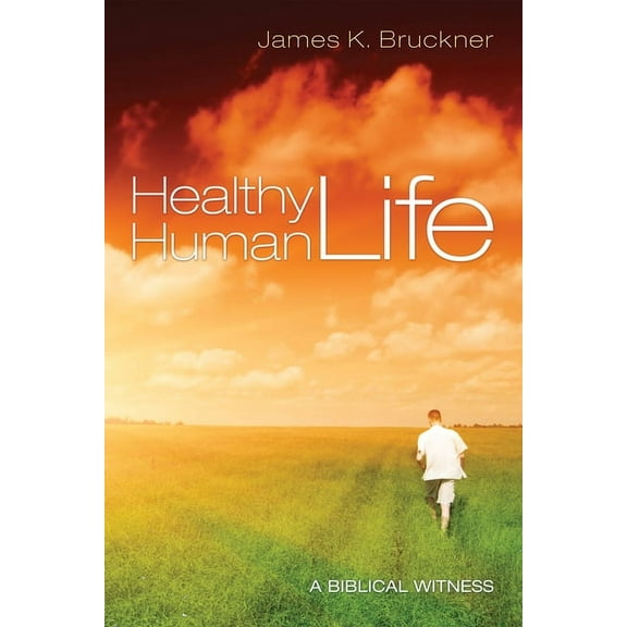 Healthy Human Life (Hardcover)