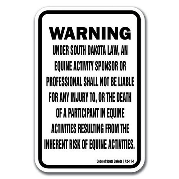 SignMission A-1218 Equine - South Dakota 12 x 18 in. South Dakota Equine Aluminum Sign - Warning Statute Horse Farm