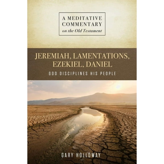 MC: Jeremiah--Daniel: God Disciplines His People, (Paperback)