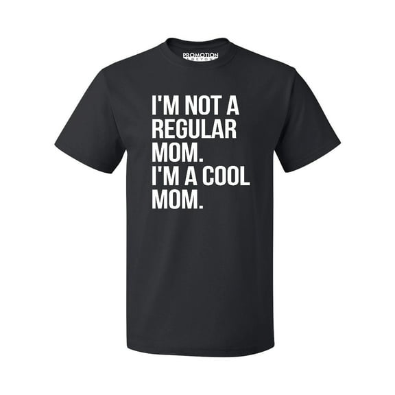 P&B Im Not A Regular Mom Im A Cool Mom Men's T-shirt, Black, 2XL