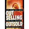 If You're Not Out Selling, You're Being Outsold, Used [Hardcover]