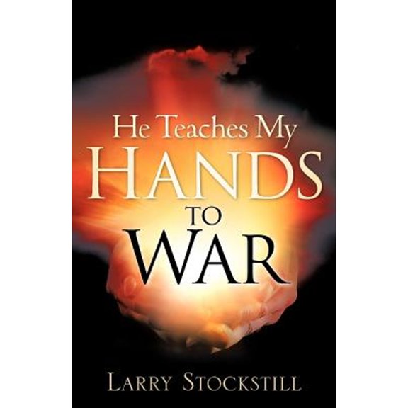 He Teaches My Hands to War (Paperback)