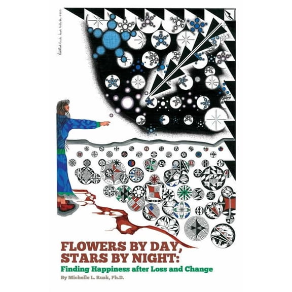 Flowers by Day, Stars by Night : Finding Happiness After Loss and Change (Paperback)
