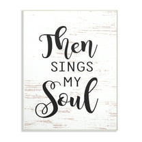 The Stupell Home Decor Collection Then Sings My Soul Wall Art